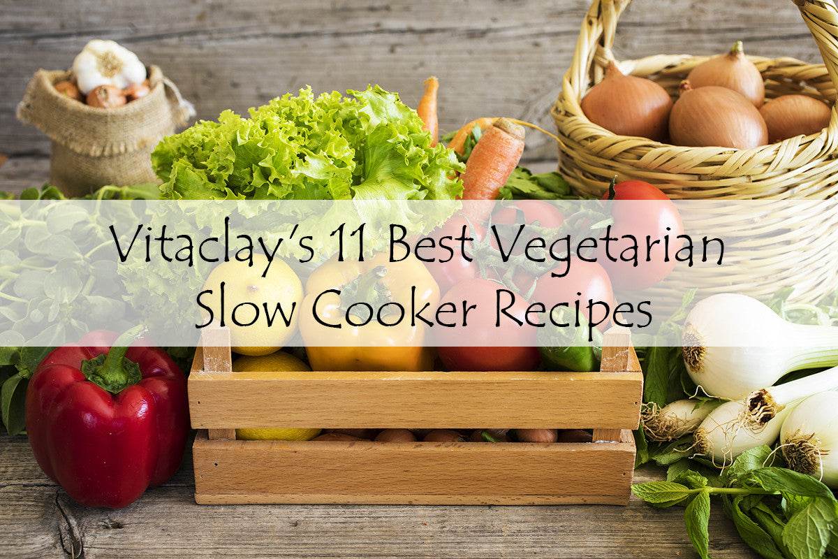 VitaClay's 11 Best Vegetarian Slow Cooker Recipes